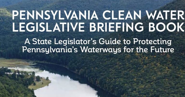 Clean Water For Tomorrow: Key Legislative Steps To Safeguard Pennsylvania's